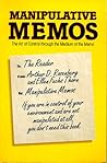 Manipulative Memos