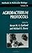 Agrobacterium Protocols (Methods in Molecular Biology)