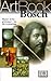 Bosch: Master of the Grotesque--His Life in Paintings