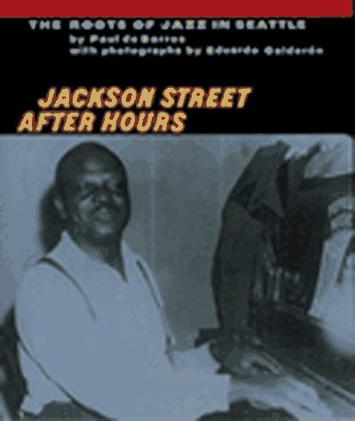 Jackson Street After Hours: The Roots of Jazz in Seattle (Paperback)
