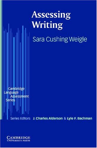 Assessing Writing (Cambridge Language Assessment)