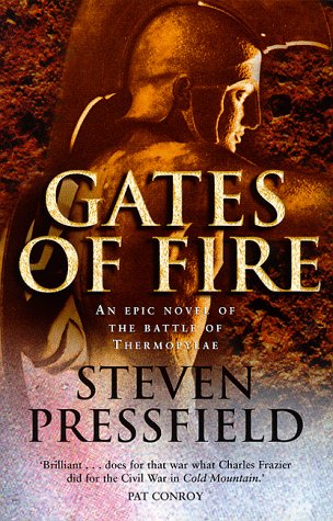 Gates of Fire: An Epic Novel of the Battle of Thermopylae