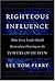 Righteous Influence: What E...