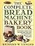 The Complete Bread Machine ...