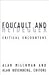 Foucault And Heidegger: Critical Encounters (Volume 16) (Contradictions of Modernity)