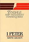 1 Peter (Tyndale New Testament Commentaries)