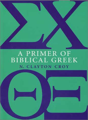 A Primer of Biblical Greek (Paperback)