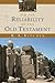 On the Reliability of the Old Testament