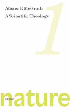 Scientific Theology: Volume 1: Nature