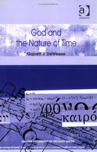 God and the Nature of Time (Ashgate Philosophy of Religion Series)