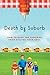 Death by Suburb by Dave L. Goetz