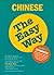 Chinese: The Easy Way (Easy...