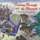 Coming Through the Blizzard: A Christmas Story (Hardcover)