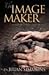 The ImageMaker (The Genesis Series)