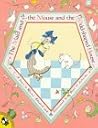 The Maid and the Mouse and the Odd Shaped House: A Story in Rhyme The Maid and the Mouse and the Odd Shaped House: A Story in Rhyme
