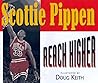Scottie Pippen: Reach Higher Scottie Pippen: Reach Higher