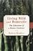Living Wild and Domestic by Robert Kimber