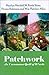 Patchwork: An Uncommon Quil...