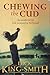 Chewing the Cud by Dick King-Smith