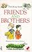 Friends and Brothers (Mammoth Storybook)