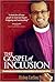 The Gospel of Inclusion by Carlton D. Pearson