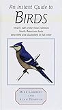 An Instant Guide to Birds An Instant Guide to Birds