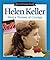 Helen Keller: Meet a Woman ...