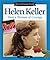 Helen Keller by Carin T. Ford