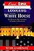 Love, Lust, and Longing in the White House: The Romantic Relationships of America's Presidents