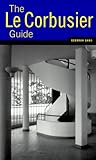 The Le Corbusier Guide