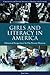 Girls and Literacy in America by Jane Greer