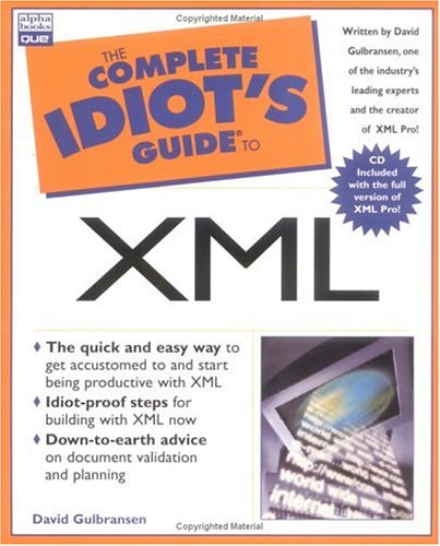 Complete Idiot's Guide to XML (Complete Idiot's Guide)