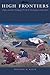 High Frontiers