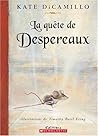 La Quête De Despe...