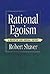Rational Egoism: A Selective and Critical History