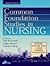 Common Foundation Studies in Nursing by Neil Kenworthy MBA  BEd  RG...