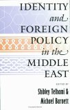 Identity and Foreign Policy in the Middle East (Paperback)