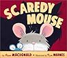 Scaredy Mouse