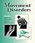 Handbook of Movement Disorders by Stanley Fahn
