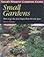 Small Gardens: How to Get the Most Impact From the Least Space (Taylor's Weekend Gardening Guide)