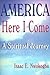 America Here I Come: A Spir...