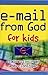 E-Mail from God for Kids