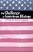 The Challenge of American History
