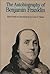 The Autobiography of Benjamin Franklin by Benjamin Franklin The Autobiography of Benjamin Franklin by Benjamin Franklin
