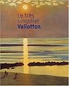 FÃ©lix Vallotton:  Exposition, Lyon, MusÃ©e Des Beaux Arts, 22 FÃ©v. 20 Mai 2001