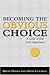 Becoming the Obvious Choice
