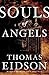 Souls of Angels by Thomas Eidson