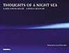 Thoughts of a Night Sea Thoughts of a Night Sea