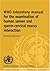 WHO Laboratory Manual for the Examination of Human Semen And ... by World Health Organization