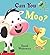 Can You Moo?